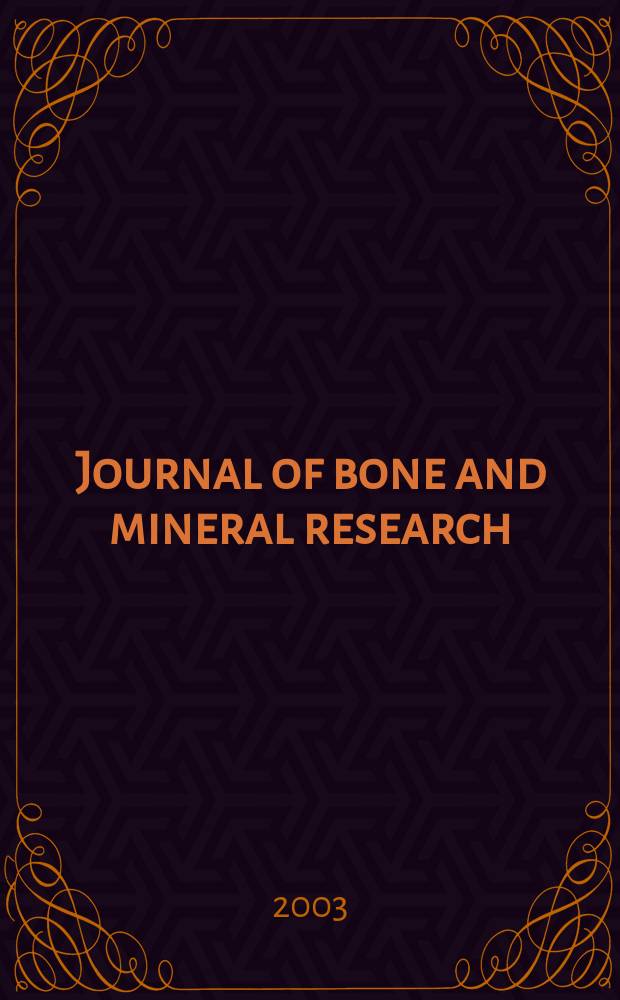 Journal of bone and mineral research : The offic. j. of Amer. soc. for bone and mineral research. Vol.18, №7
