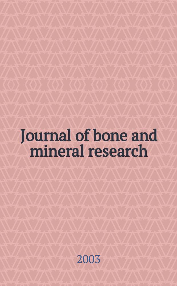Journal of bone and mineral research : The offic. j. of Amer. soc. for bone and mineral research. Vol.18, №12