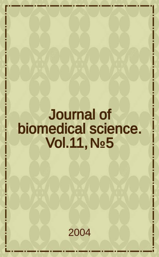 Journal of biomedical science. Vol.11, №5