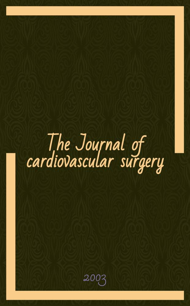 The Journal of cardiovascular surgery : Official journal of the International cardiovascular society. Vol.44, №6