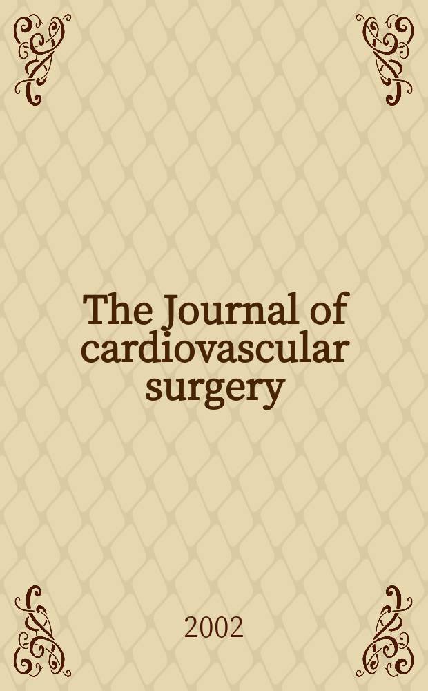 The Journal of cardiovascular surgery : Official journal of the International cardiovascular society. Vol.43, №1