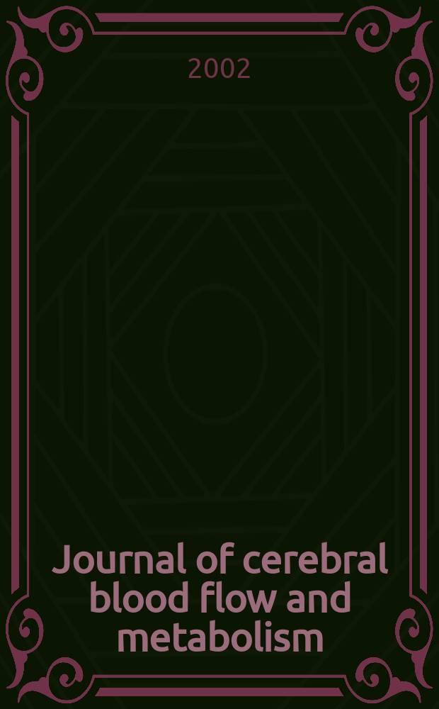 Journal of cerebral blood flow and metabolism : Offic. j. of the Intern. soc. of cerebral blood flow and metabolism. Vol.22, №4