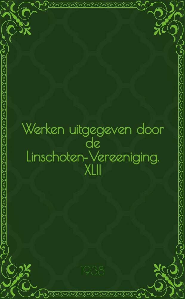 Werken uitgegeven door de Linschoten-Vereeniging. XLII : De tweede schipvaart der Nederlanders naar Oost-Indië onder Jacob Cornelisz. van Neck en Wybrant Warwijck 1598-1600