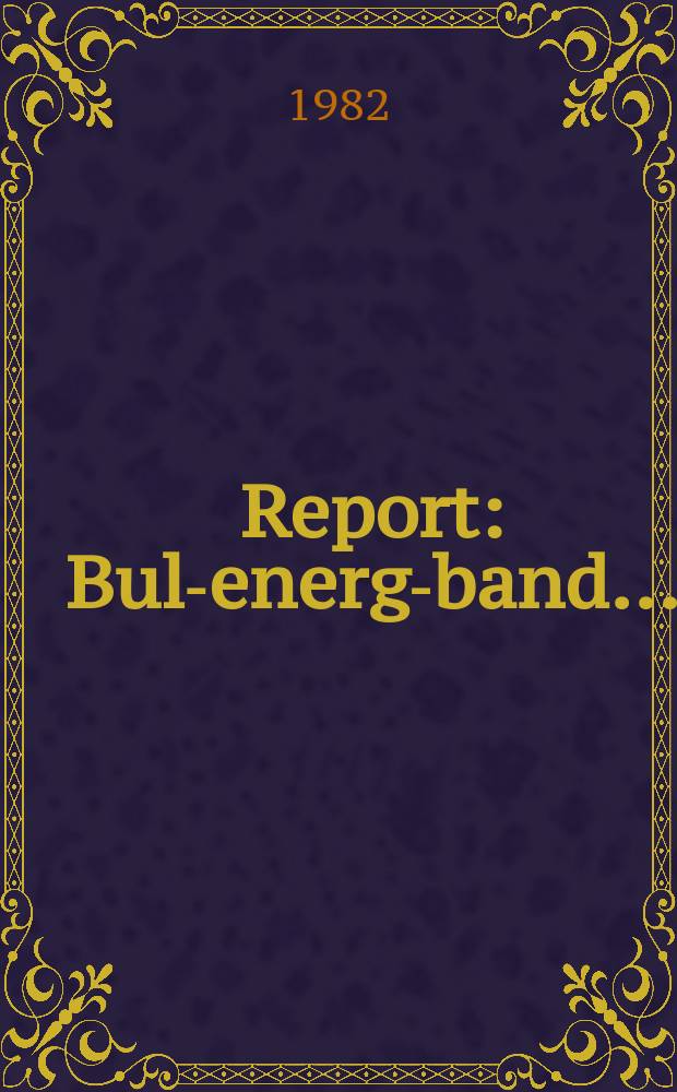 Report : Bulk- energy- band ...