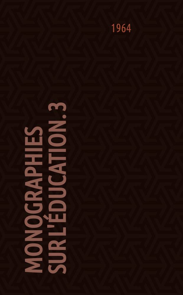 Monographies sur l'éducation. 3 : L'enseignement polytechnique en URSS