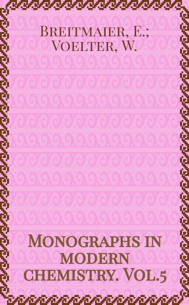 Monographs in modern chemistry. Vol.5 : C NMR spectroscopy