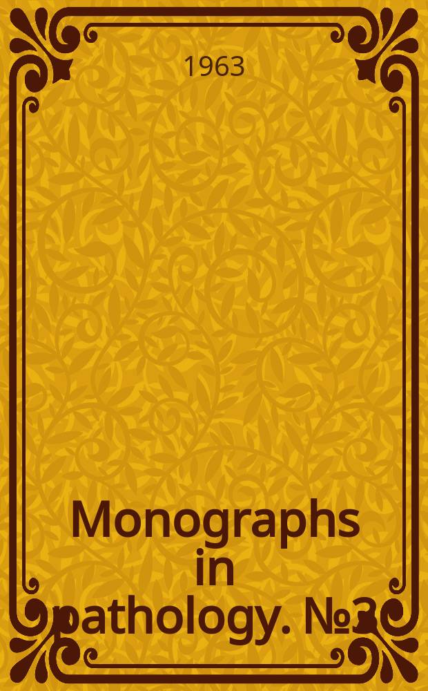 Monographs in pathology. №3 : The ovary