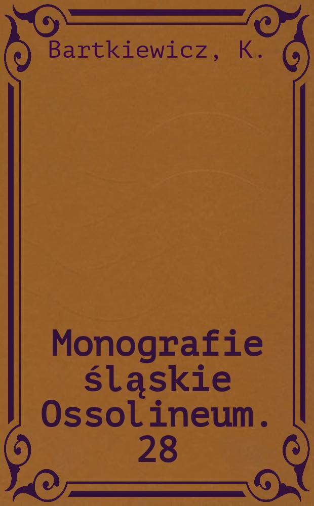 Monografie śląskie Ossolineum. 28 : Dzieje ziemi kłodzkiej w wiekach średnich