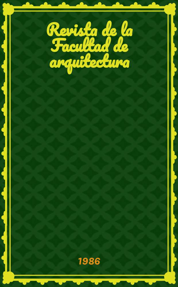 Revista de la Facultad de arquitectura