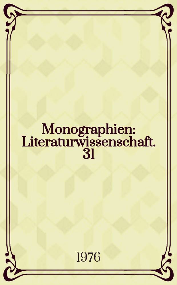 Monographien : Literaturwissenschaft. 31 : Bertold Brecht
