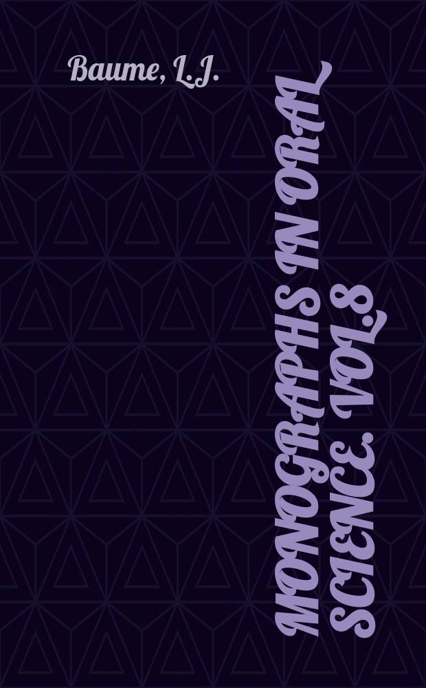 Monographs in oral science. Vol.8 : The biology of pulp and dentine