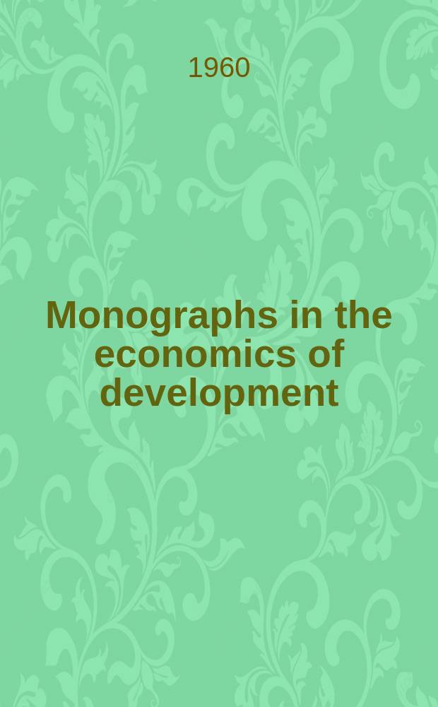 Monographs in the economics of development