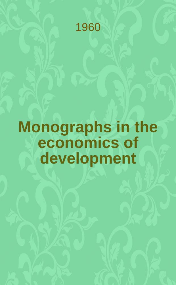 Monographs in the economics of development