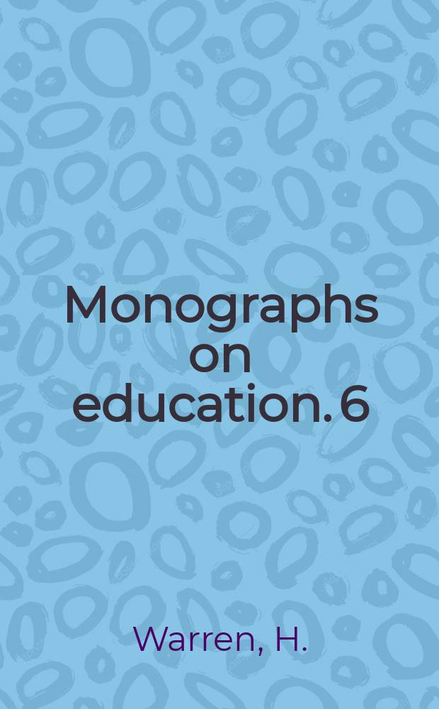 Monographs on education. 6 : Vocational and technical education