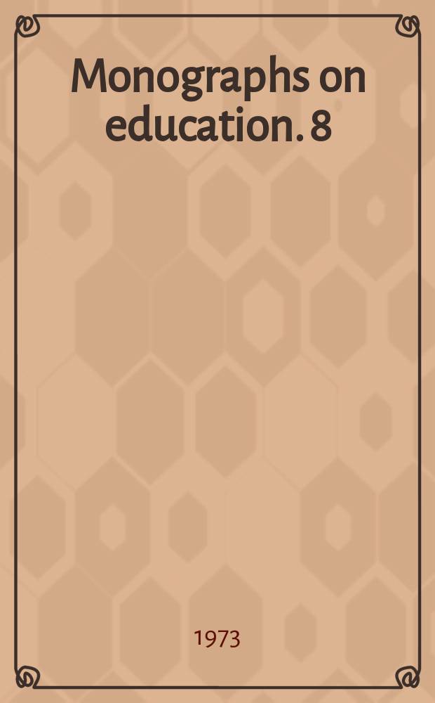 Monographs on education. 8 : Technical and vocational teacher education and ...