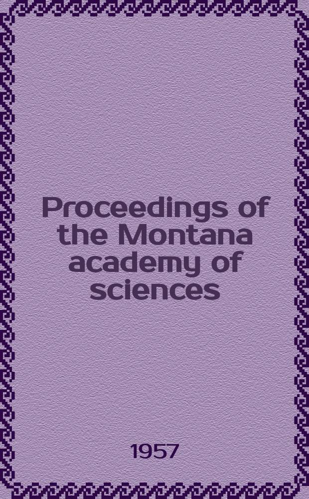 Proceedings of the Montana academy of sciences