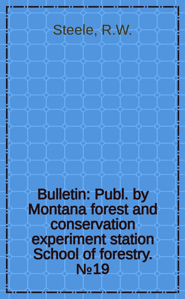 Bulletin : Publ. by Montana forest and conservation experiment station School of forestry. №19 : Use of bulldozers for fire line construction