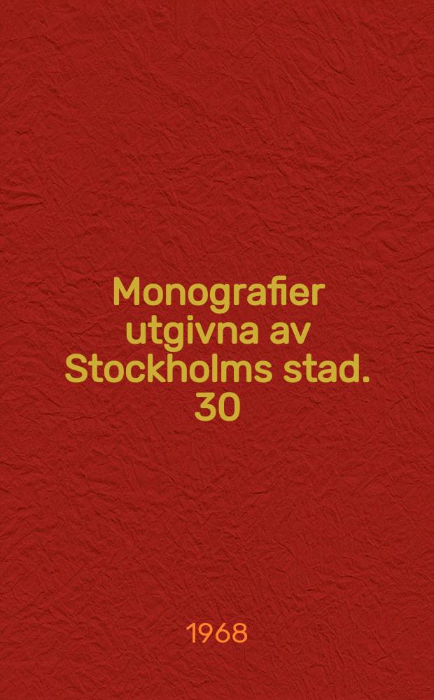 Monografier utgivna av Stockholms stad. 30 : Valet mellan hem och yrke
