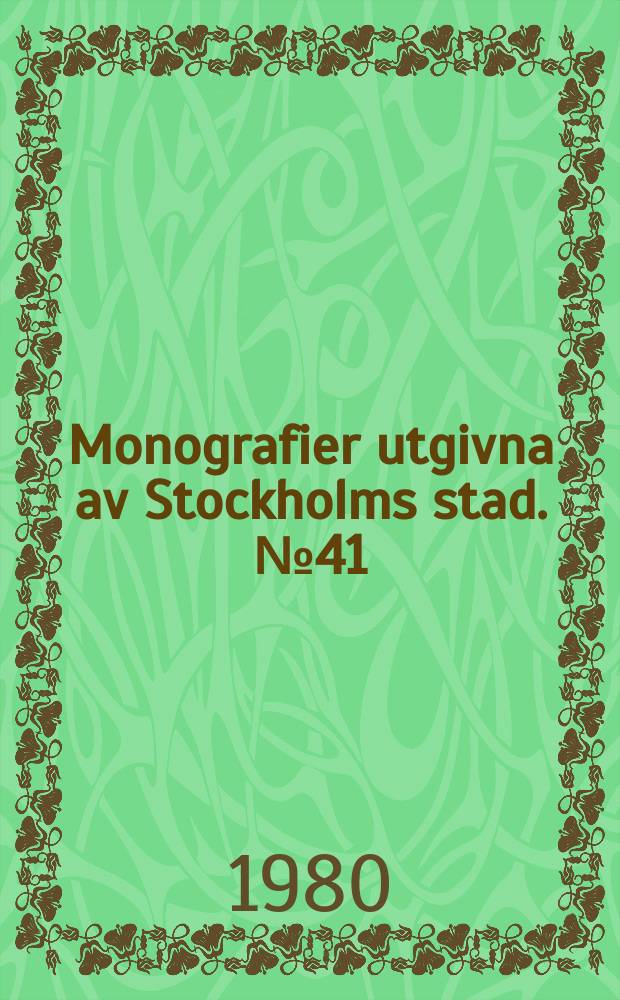 Monografier utgivna av Stockholms stad. №41 : Arbetare i strejk