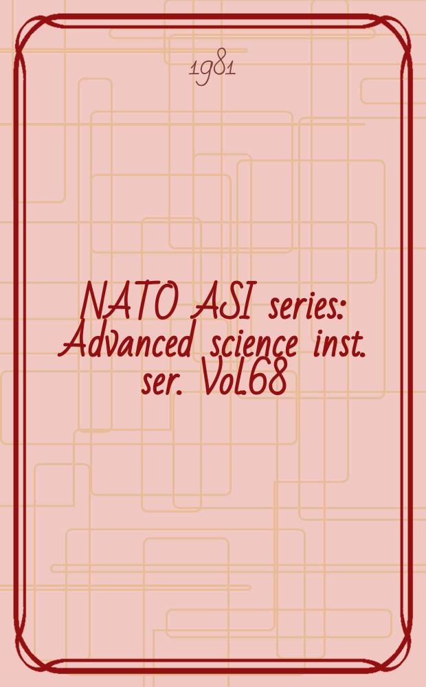 NATO ASI series : Advanced science inst. ser. Vol.68 : Superconductor materials science