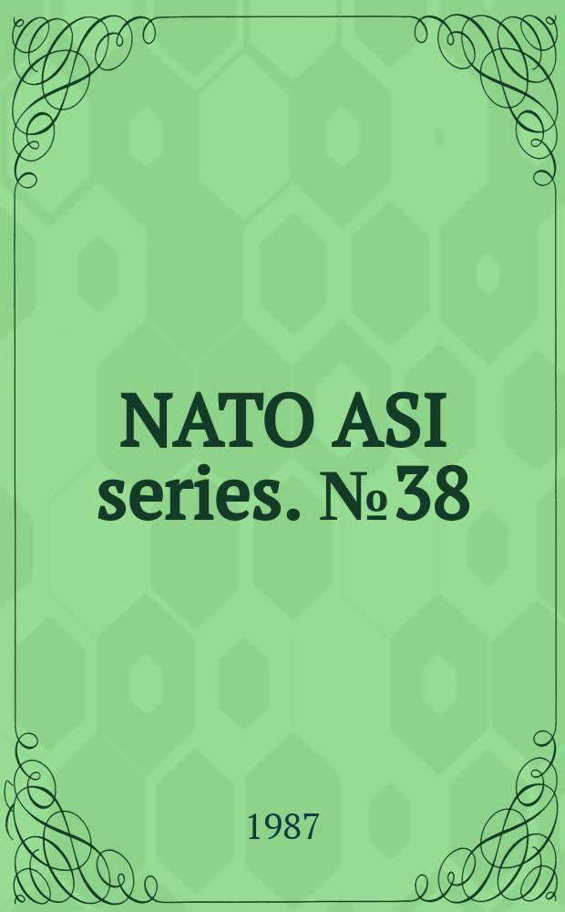 NATO ASI series. №38 : Intelligence and cognition