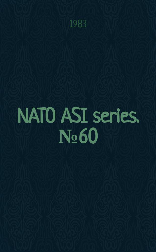 NATO ASI series. №60 : Information science in action