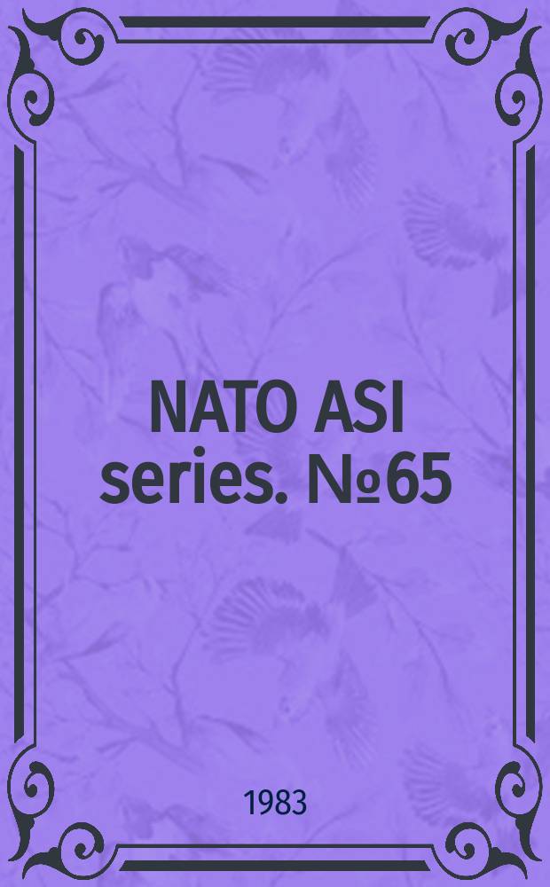 NATO ASI series. №65 : Progress in nitrogen ceramics