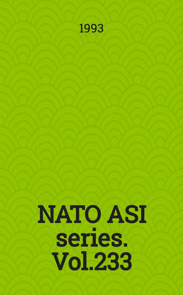 NATO ASI series. Vol.233 : Mechanical properties a. deformation behavior or materials having ultra- fine microstructures