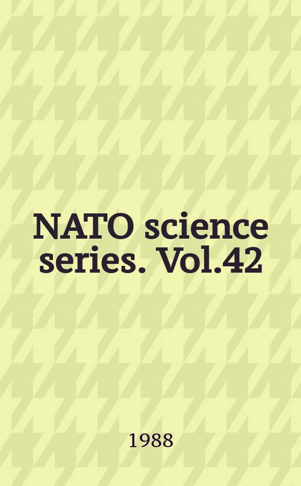 NATO science series. Vol.42 : Real time object measurement and classification