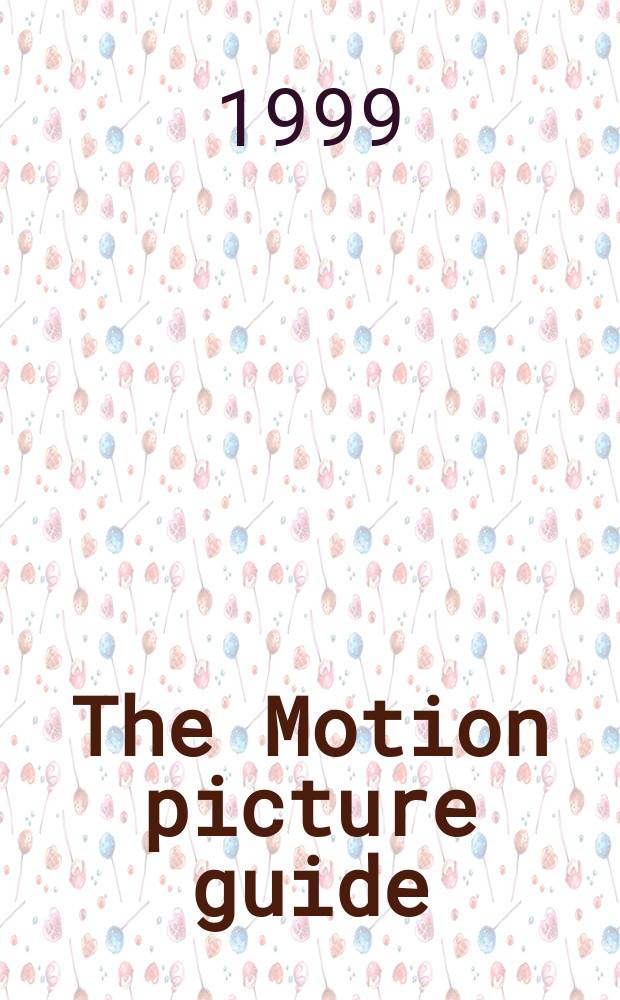 The Motion picture guide : (The films of 1998)