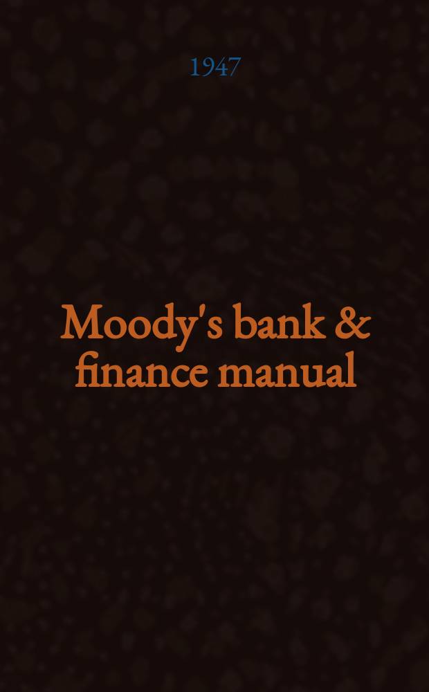 Moody's bank & finance manual