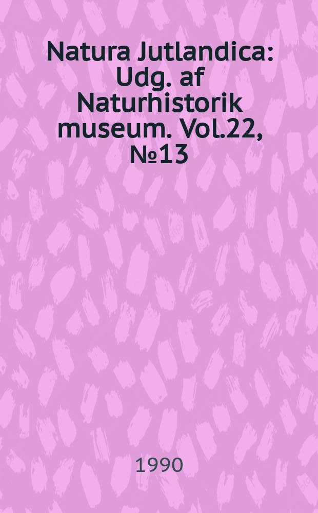 Natura Jutlandica : Udg. af Naturhistorik museum. Vol.22, №13 : A comparison of biometric and morphological ...
