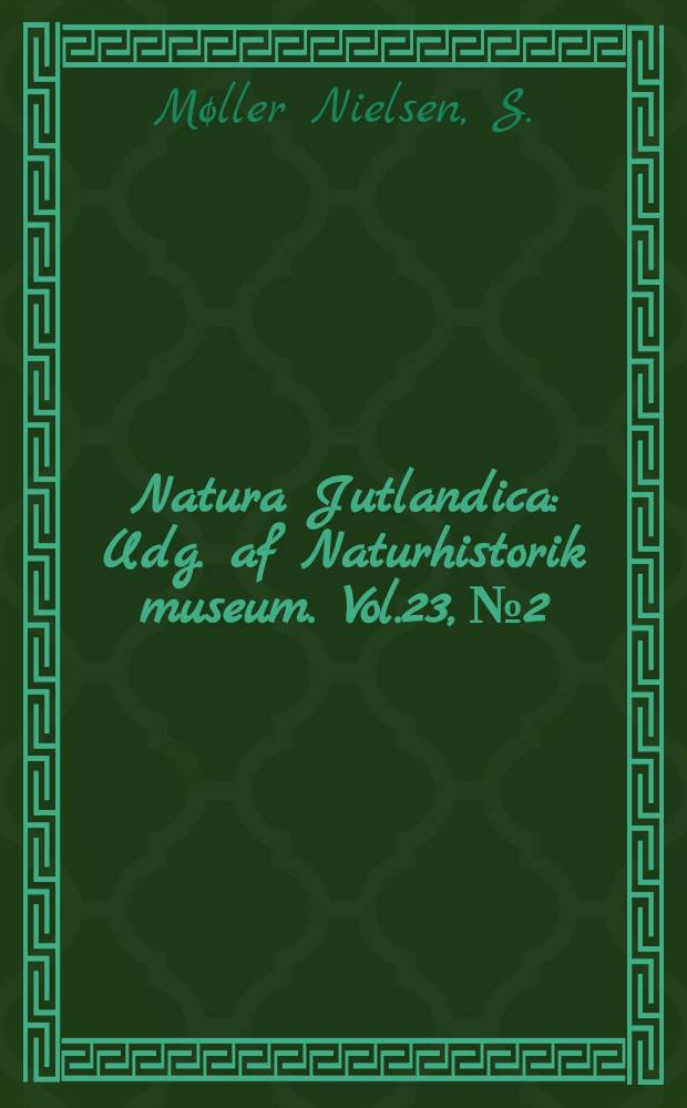 Natura Jutlandica : Udg. af Naturhistorik museum. Vol.23, №2 : The food of rural a. suburban ...