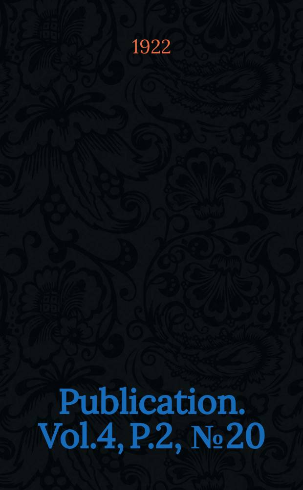 Publication. Vol.4, P.2, №20 : Secondary radiations produced by X-rays