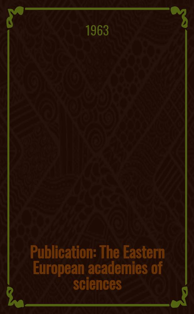 Publication : The Eastern European academies of sciences