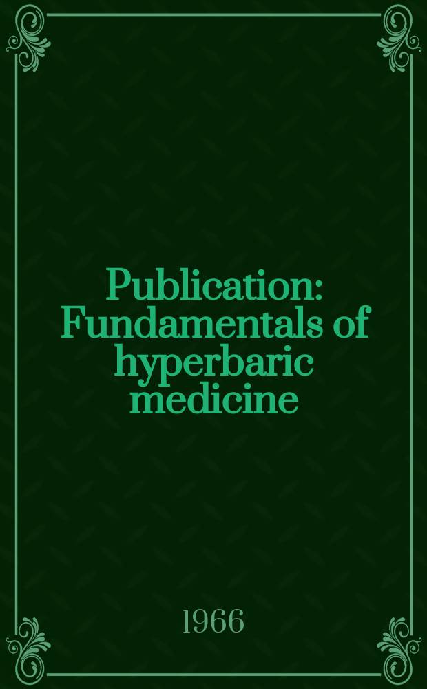 Publication : Fundamentals of hyperbaric medicine
