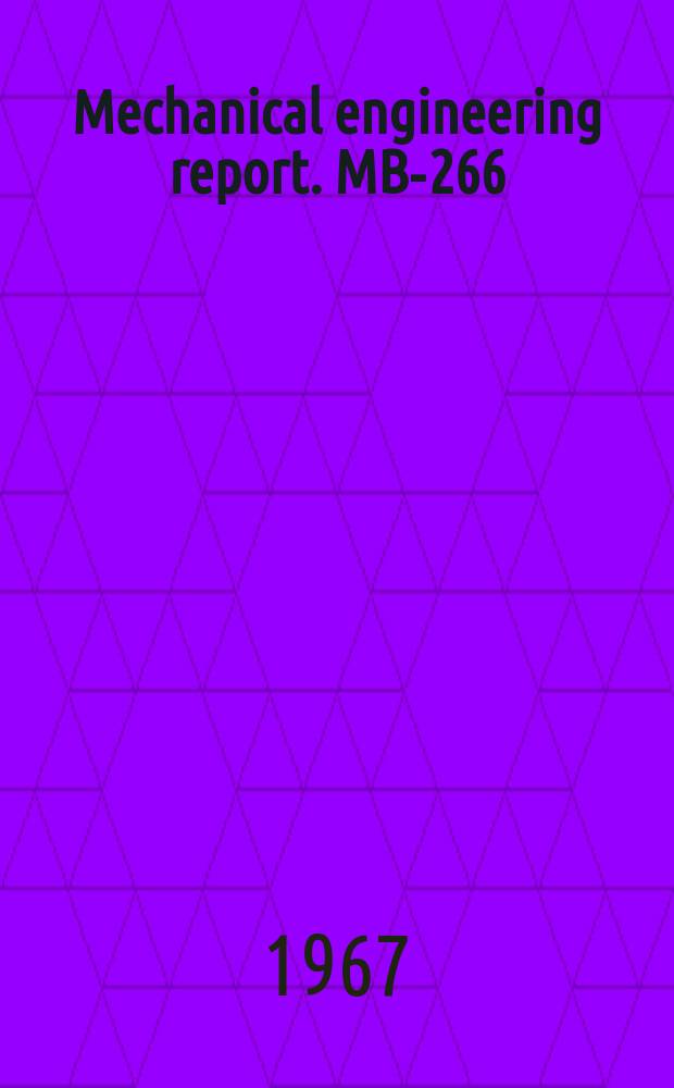 Mechanical engineering report. MB-266 : Main hull girder stresses S.S. "Ontario Power"