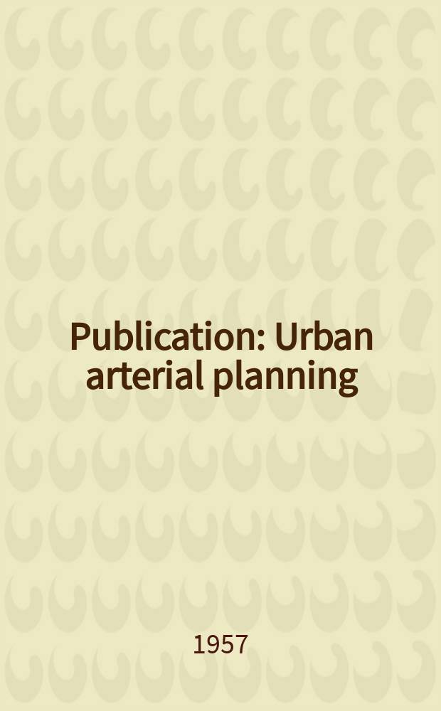 Publication : Urban arterial planning