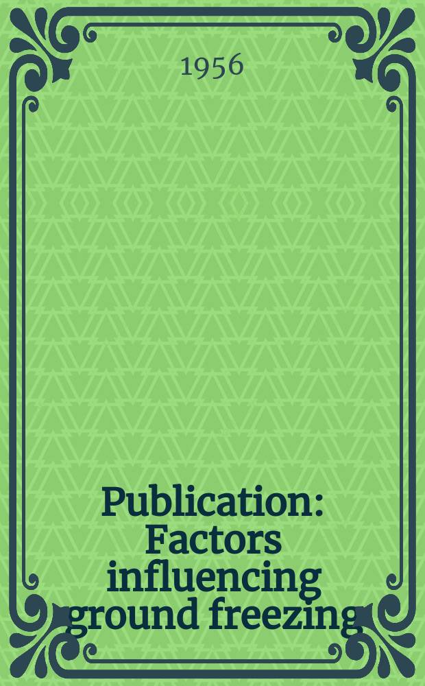 Publication : Factors influencing ground freezing