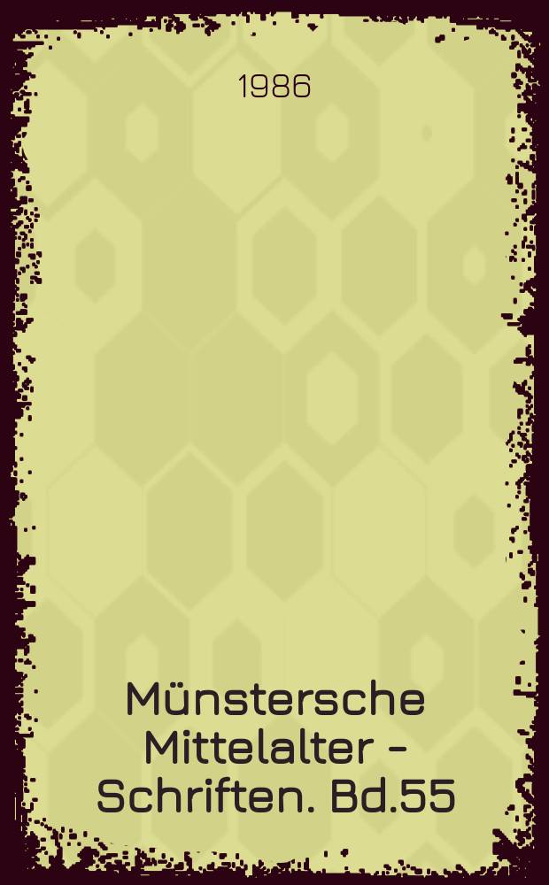 Münstersche Mittelalter - Schriften. Bd.55(2) : Text - bild - interpretation