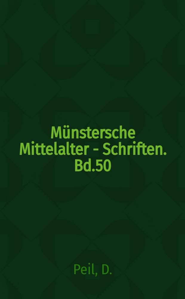 Münstersche Mittelalter - Schriften. Bd.50 : Untersuchungen zur Staats...