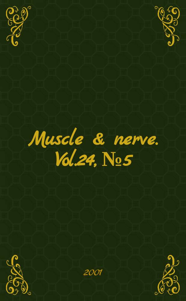 Muscle & nerve. Vol.24, №5