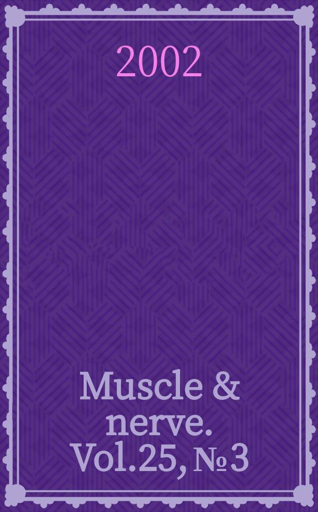 Muscle & nerve. Vol.25, №3