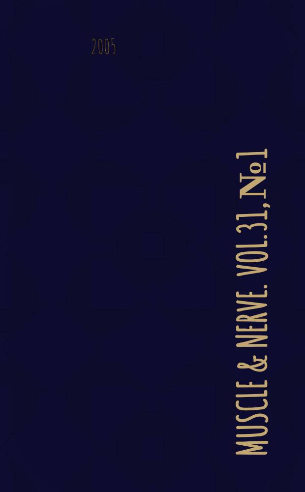 Muscle & nerve. Vol.31, №1