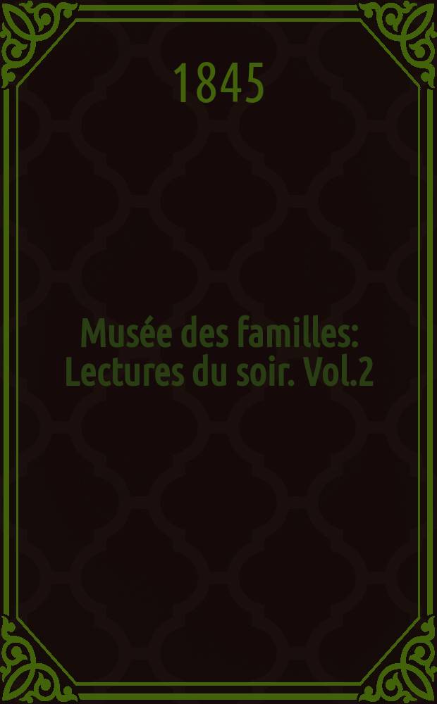 Musée des familles : Lectures du soir. Vol.2(12), №21