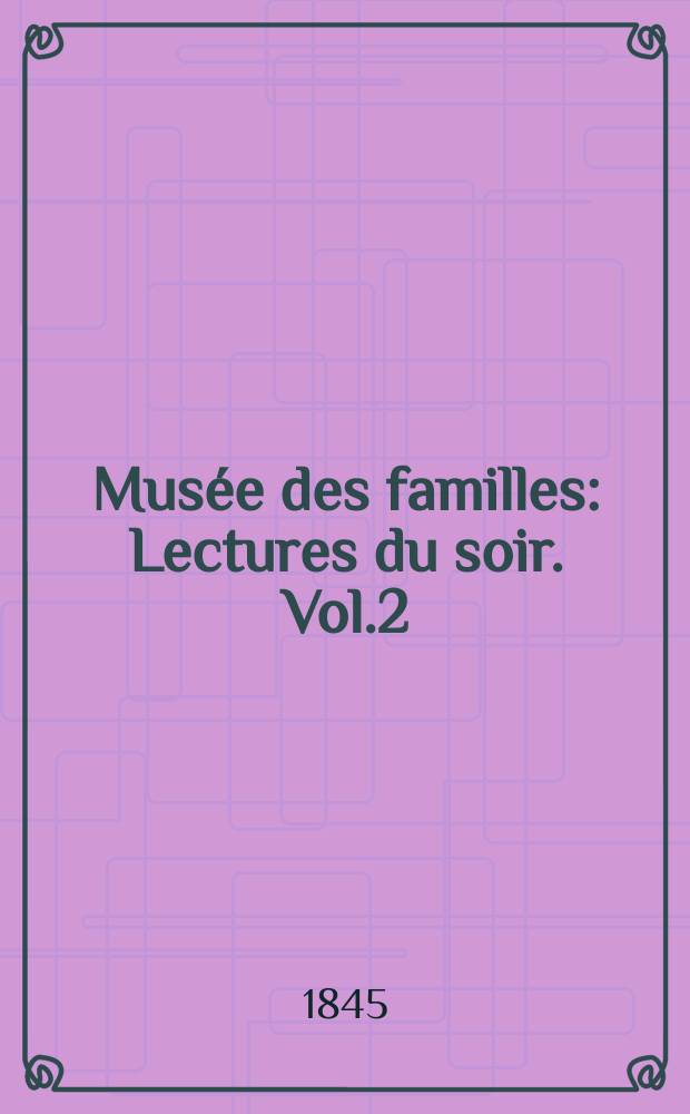 Musée des familles : Lectures du soir. Vol.2(12), №23