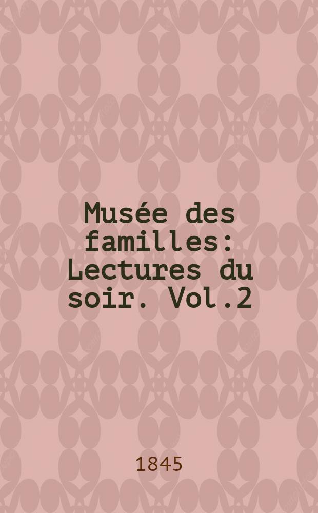 Musée des familles : Lectures du soir. Vol.2(12), №25