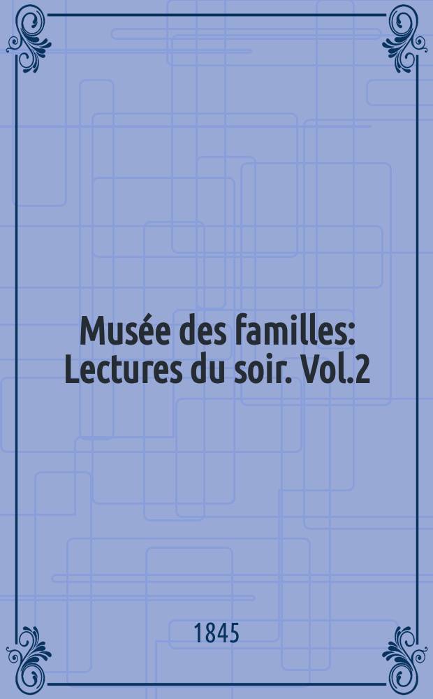 Musée des familles : Lectures du soir. Vol.2(12), №26