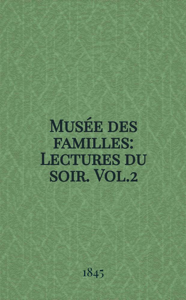 Musée des familles : Lectures du soir. Vol.2(12), №32