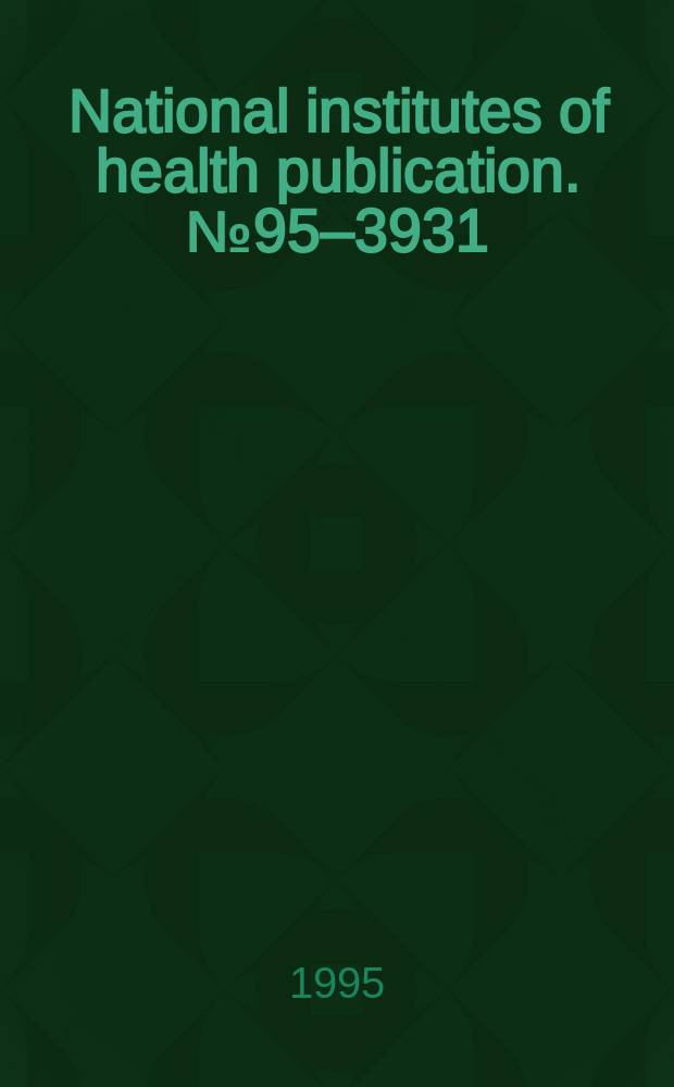 National institutes of health publication. №95–3931 : Alcohol and tobacco